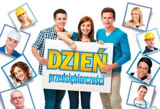 Wolne miejsca u pracodawców ! XV Dzień Przedsiębiorczości 21 marca 2018 – PIERWSZY DZIEŃ TWOJEJ KARIERY
