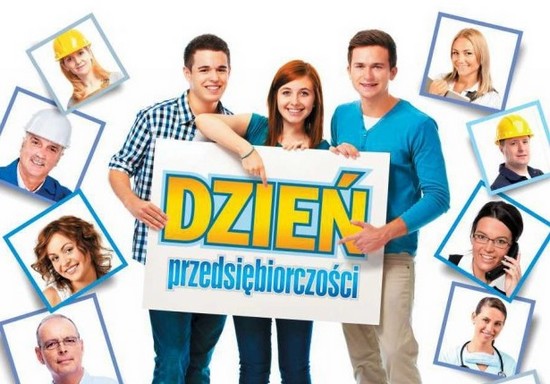 Wolne miejsca u pracodawców ! XV Dzień Przedsiębiorczości 21 marca 2018 – PIERWSZY DZIEŃ TWOJEJ KARIERY