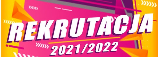 Zasady rekrutacji 2021/22