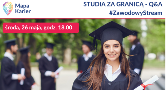 #zawodowyStream STUDIA ZA GRANICĄ