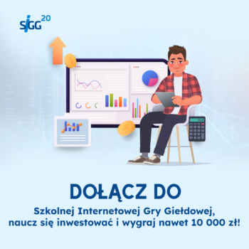 20. Edycja Szkolnej Internetowej Gry Giełdowej