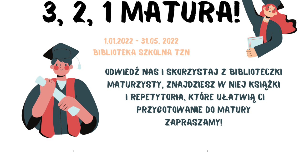 Matura to nie bzdura!