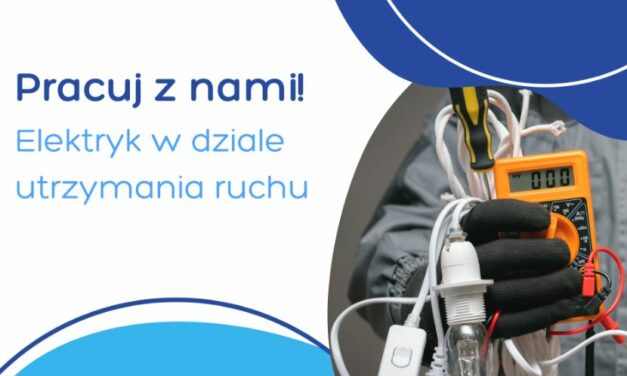 ELEKTRYK W DZIALE UTRZYMANIA RUCHU