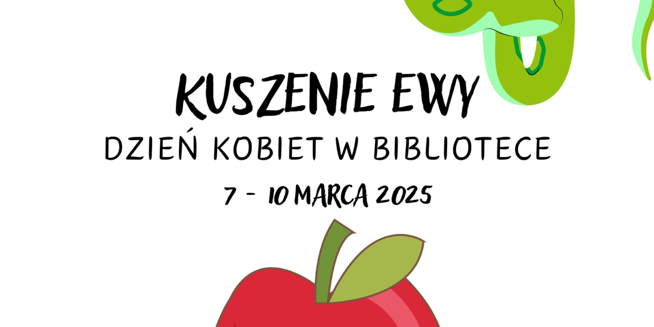 DZIEŃ KOBIET W BIBLIOTECE – weź udział w akcji czytelniczej „Kuszenie Ewy”