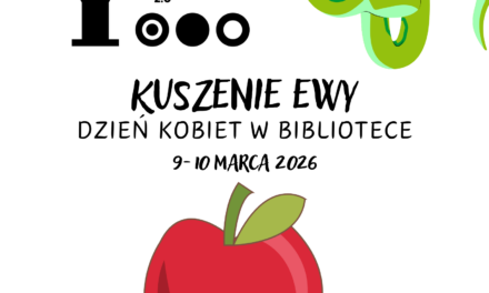 „Kuszenie Ewy”, czyli Dzień Kobiet w Bibliotece